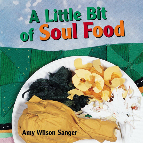 A Little Bit of Soul Food (Board Book)