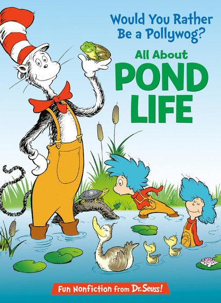 Would You Rather Be a Pollywog? All About Pond Life (Hardcover)