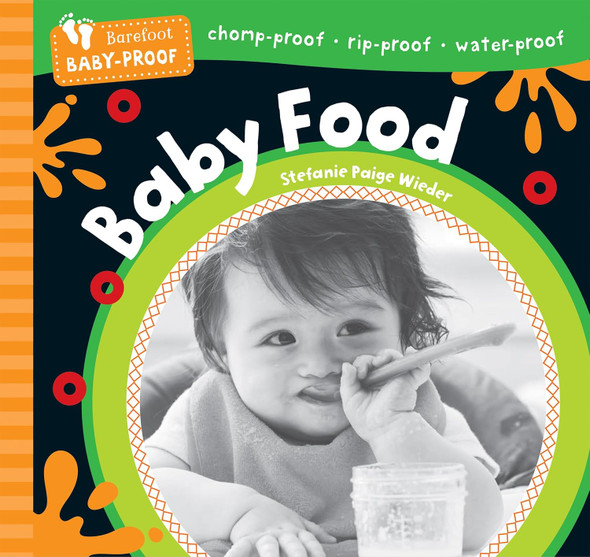 Baby Food (Baby-Proof Book)