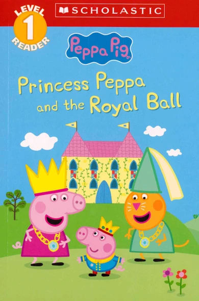 Princess Peppa and the Royal Ball: Level 1 (Paperback)