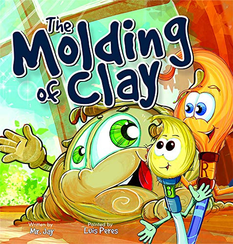 The Molding of Clay (Hardcover)