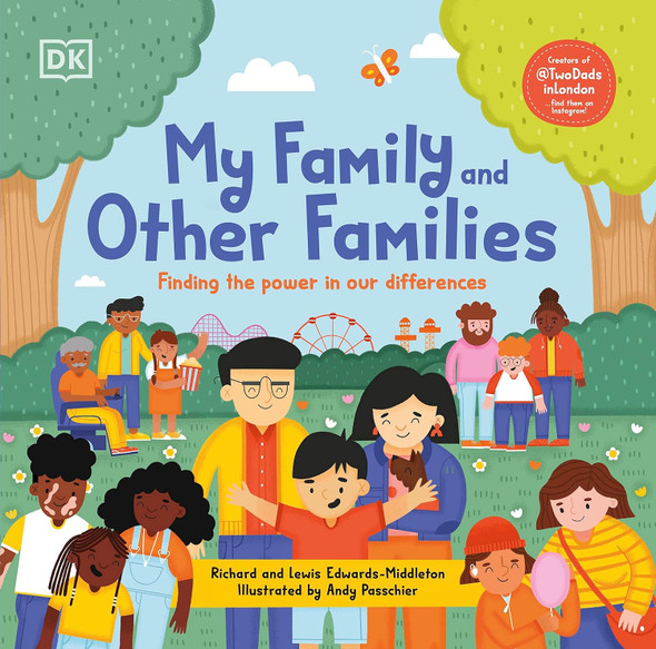 My Family and Other Families: Finding the Power in Our Differences (Hardcover)
