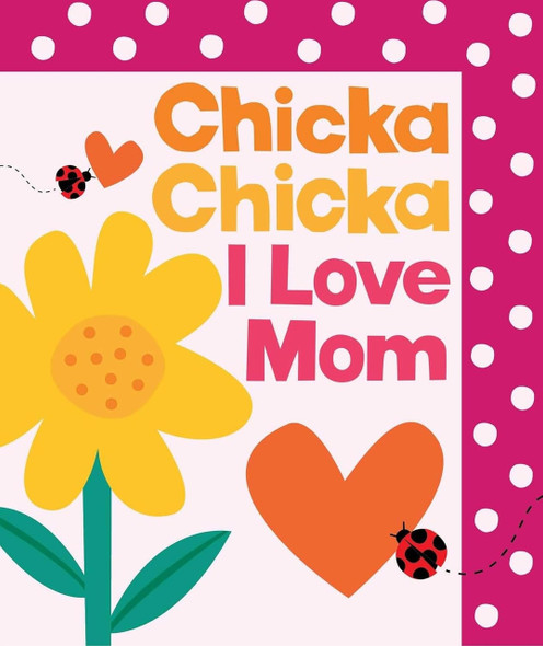 Chicka Chicka I Love Mom (Hardcover)-Clearance Book/Non-Returnable