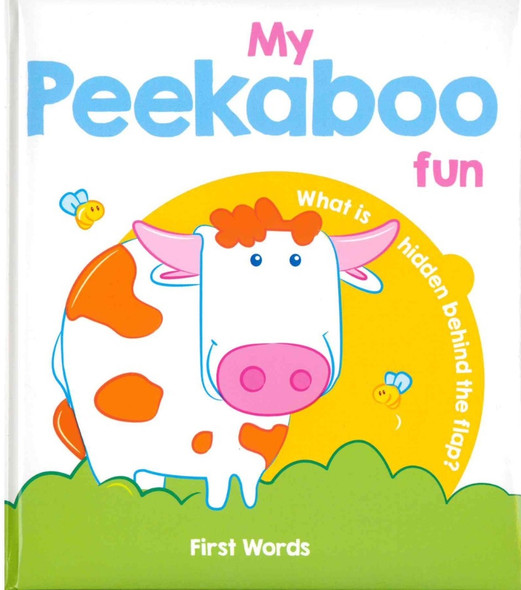 First Words: My Peekaboo Fun (Padded Board Book)-Clearance Book/Non-Returnable