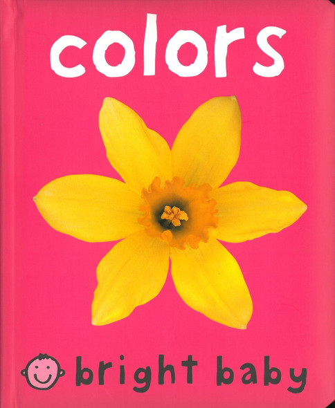 Colors: Bright Baby (Board Book)