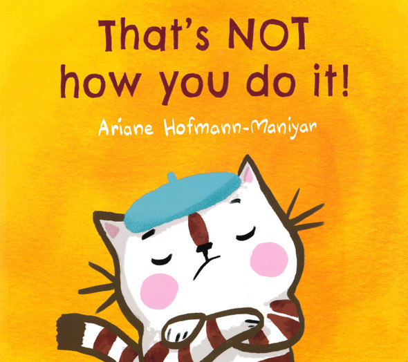 That's Not How You Do It! (Paperback)