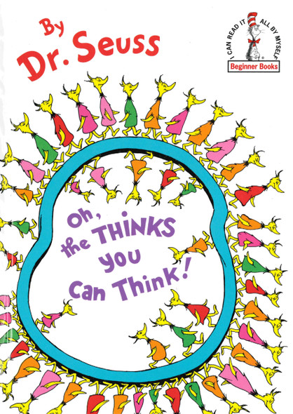 Oh, The Thinks You Can Think (Hardcover)