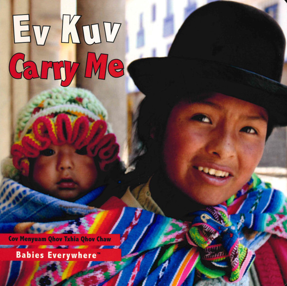 Carry Me (Hmong/English) (Board Book)