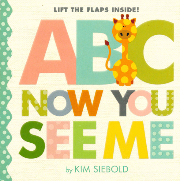 ABC Now You See Me: Lift-a-Flap (Board Book)