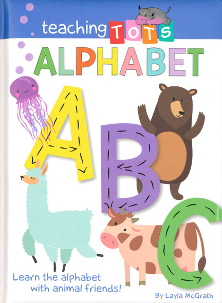 Teaching Tots Alphabet (Padded Board Book)