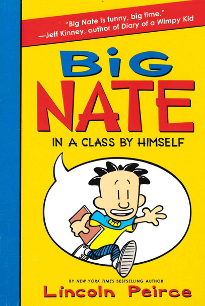 Big Nate In A Class By Himself (Paperback)