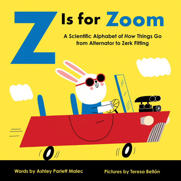 Z is for Zoom (Board Book)