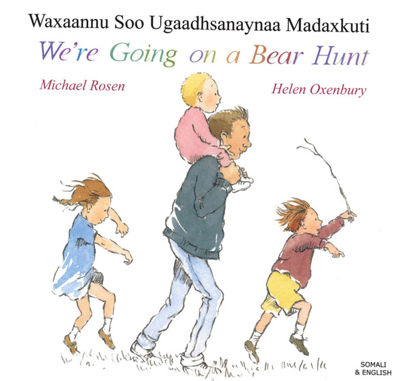 We're Going on a Bear Hunt (Somali/English) (Paperback)