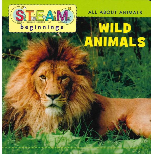 Wild Animals: STEAM Beginnings (Board Book)