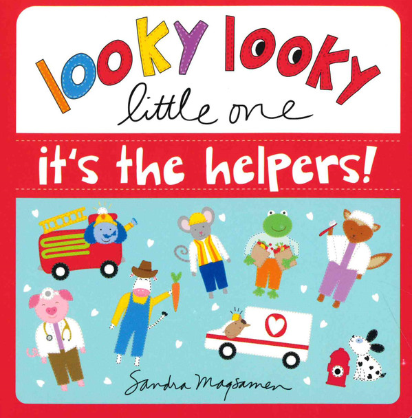 Looky Looky Little One It's The Helpers (Board Book)