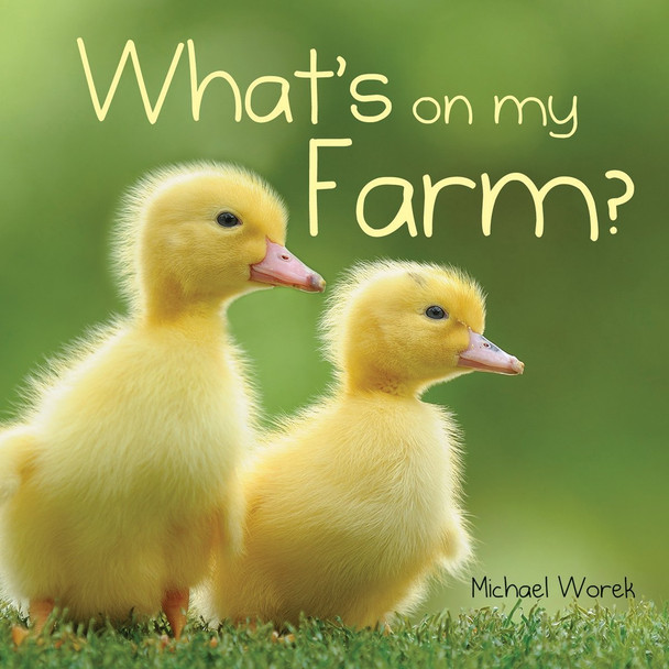 What's On My Farm? (Padded Hardcover)