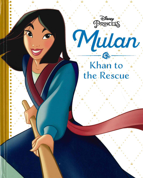 Mulan: Khan to the Rescue (Hardcover)