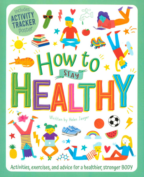 How to Stay Healthy (Paperback)
