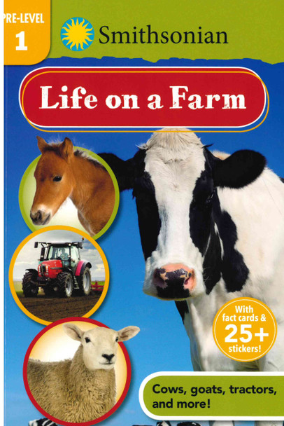 Life on a Farm: Smithsonian Pre-Level 1 (Paperback)