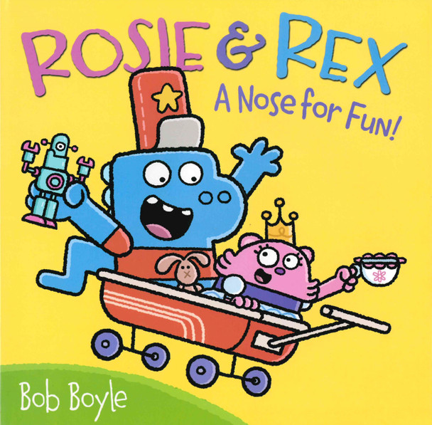 Rosie & Rex: A Nose for Fun!  (Hardcover)