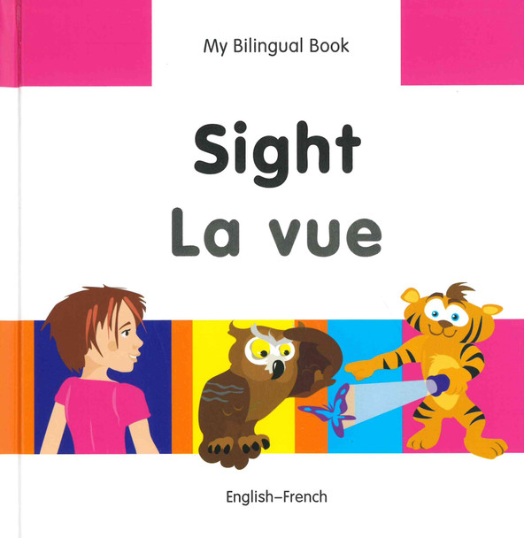 Sight: My Bilingual Book (French/English) (Hardcover)