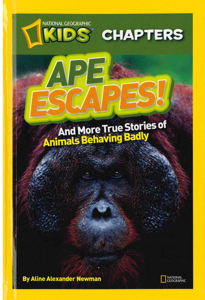 Ape Escapes! National Geographic Kids (Hardcover)