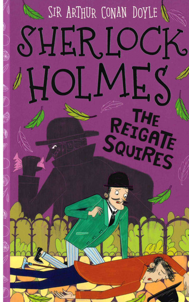 The Reigate Squires: Sherlock Holmes (Paperback)