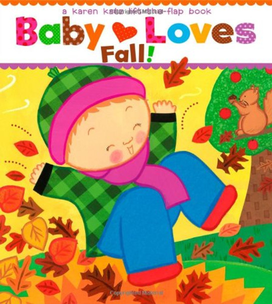 Baby Loves Fall! Karen Katz Lift-a-Flap (Board Book)