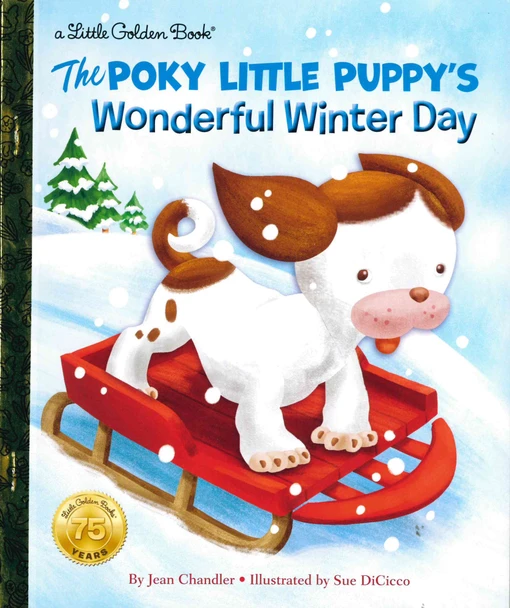 The Poky Little Puppy's Wonderful Winter Day (Hardcover)