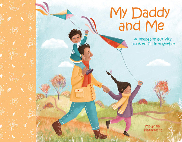 My Daddy and Me: A Keepsake Activity Book to Fill in Together (Hardcover)