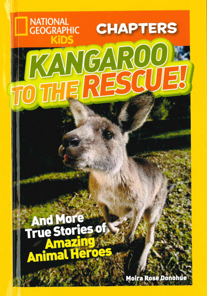 Kangaroo to the Rescue!  National Geographic Kids (Hardcover)