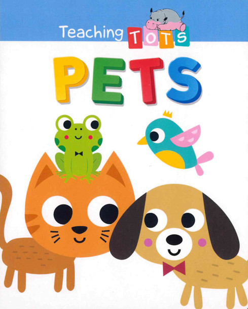 Pets: Teaching Tots (Board Book)