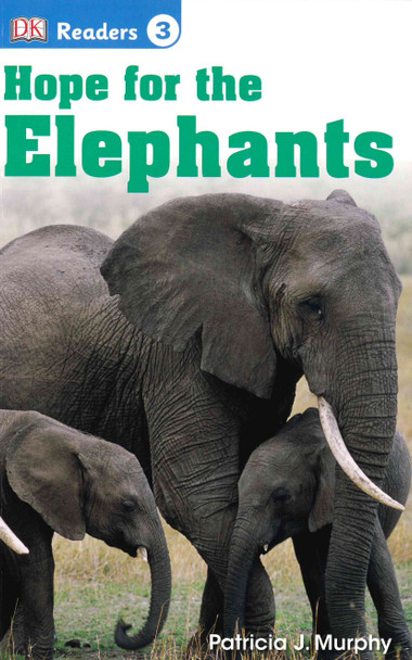 Hope for the Elephants: DK Reader Level 3 (Paperback)