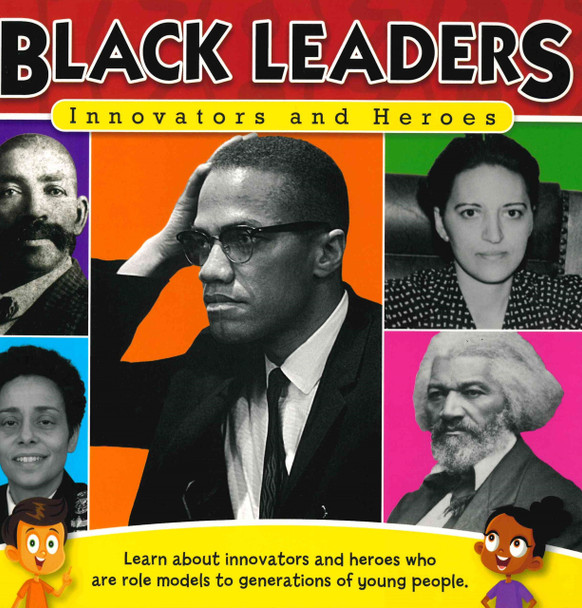 CASE OF 166 - Black Leaders:  Innovators and Heroes (Paperback)