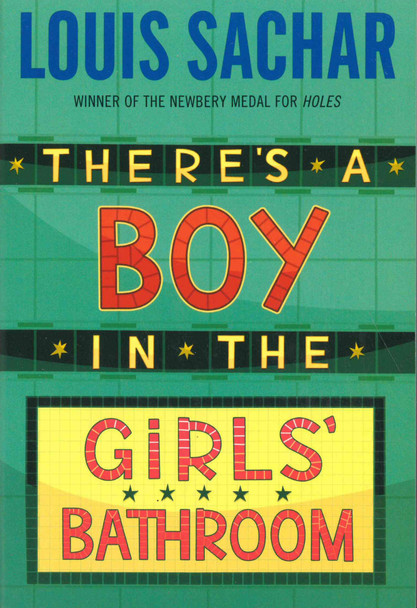 There’s a Boy in the Girls’ Bathroom (Paperback)