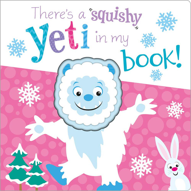 There's a Squishy Yeti in my Book! (Board Book)