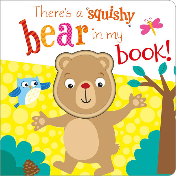 There's a Squishy Bear in my Book! (Board Book)