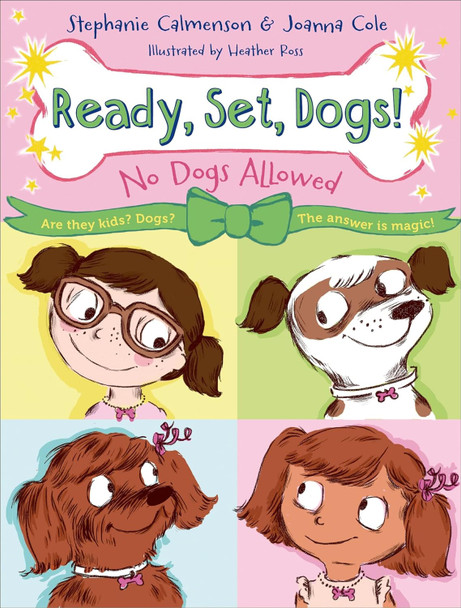 Ready, Set, Dogs!  No Dogs Allowed (Hardcover)