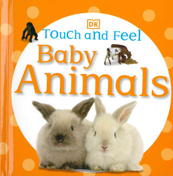 Baby Animals: Touch and Feel (Board Book)