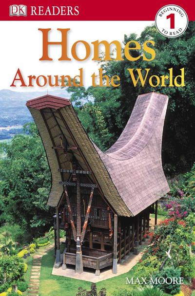 Homes Around the World: DK Reader Level 1 (Paperback)
