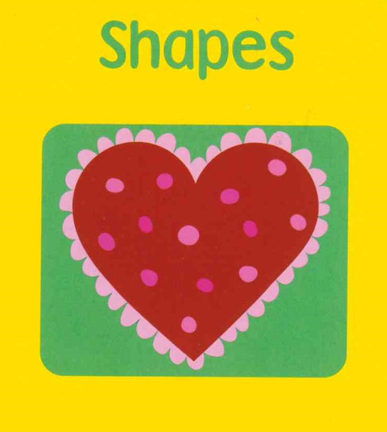 Shapes (Mini Board Book) 2.75 x 2.75 x .30 inches
