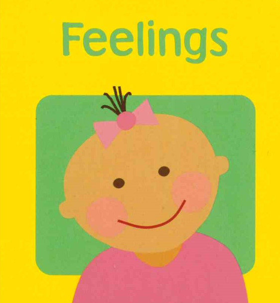 Feelings (Mini Board Book) 2.75 x 2.75 x .30 inches