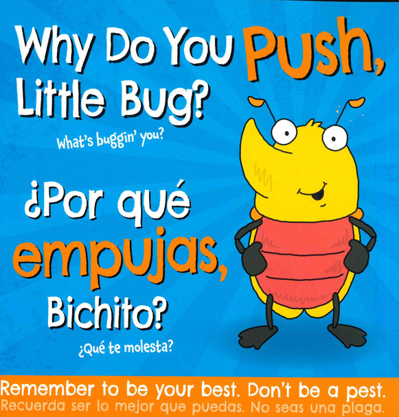 Why Do You Push, Little Bug? (Spanish/English (Paperback)