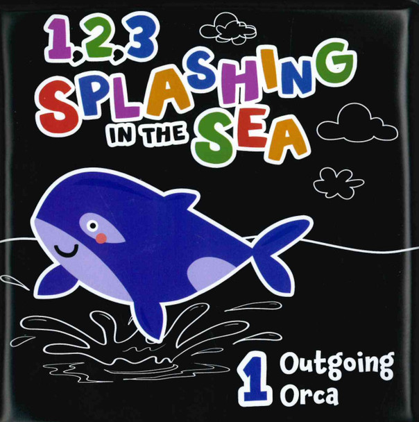 1,2,3 Splashing in the Sea (Bath Book)