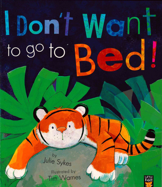 I Don't Want to go to Bed (Paperback)-Clearance Book/Non-Returnable I Don't Want to go to Bed (Paperback)-Clearance Book/Non-Returnable