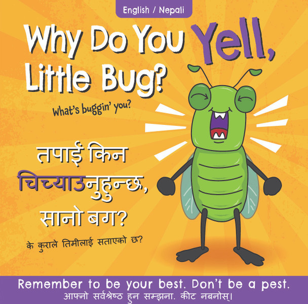 CASE OF 140 - Why Do You Yell, Little Bug? (Nepali/English) (Paperback)