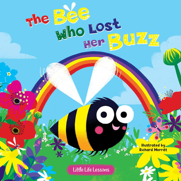 The Bee Who Lost Her Buzz (Hardcover)