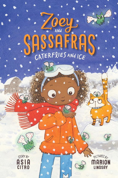 Caterflies and Ice: Zoey and Sassafras (Paperback)