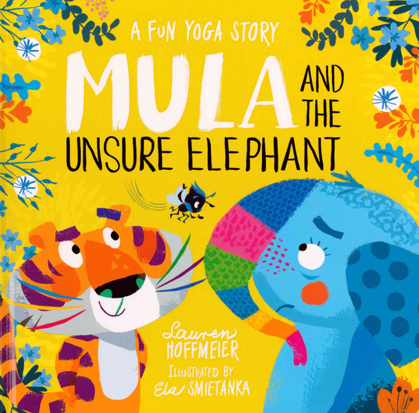 Mula and the Unsure Elephant (Hardcover)