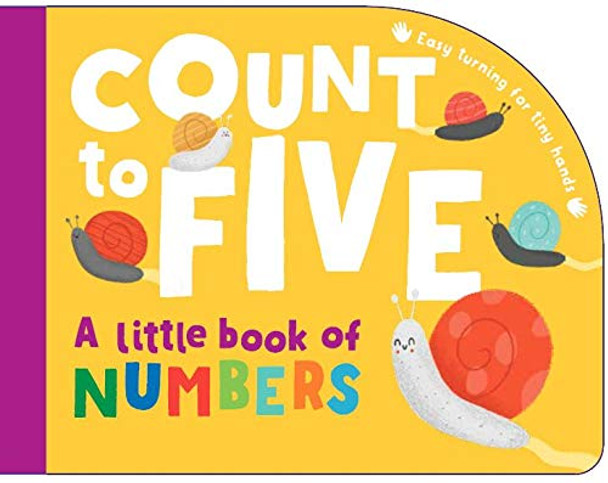 Count to Five: A Little Book of Numbers (Board Book)